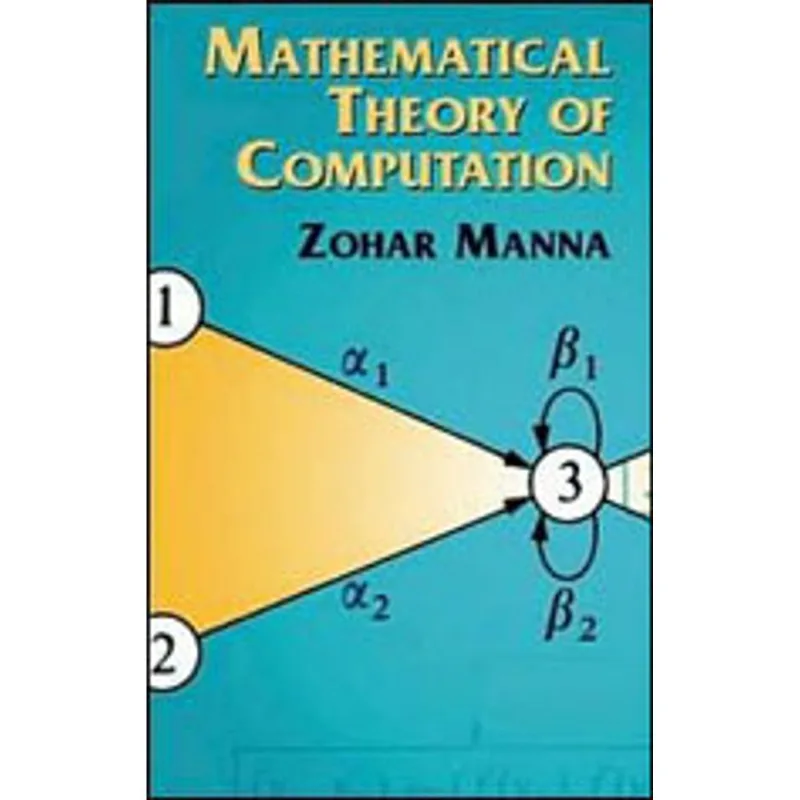 MATHEMATICAL THEORY OF COMPUTATION