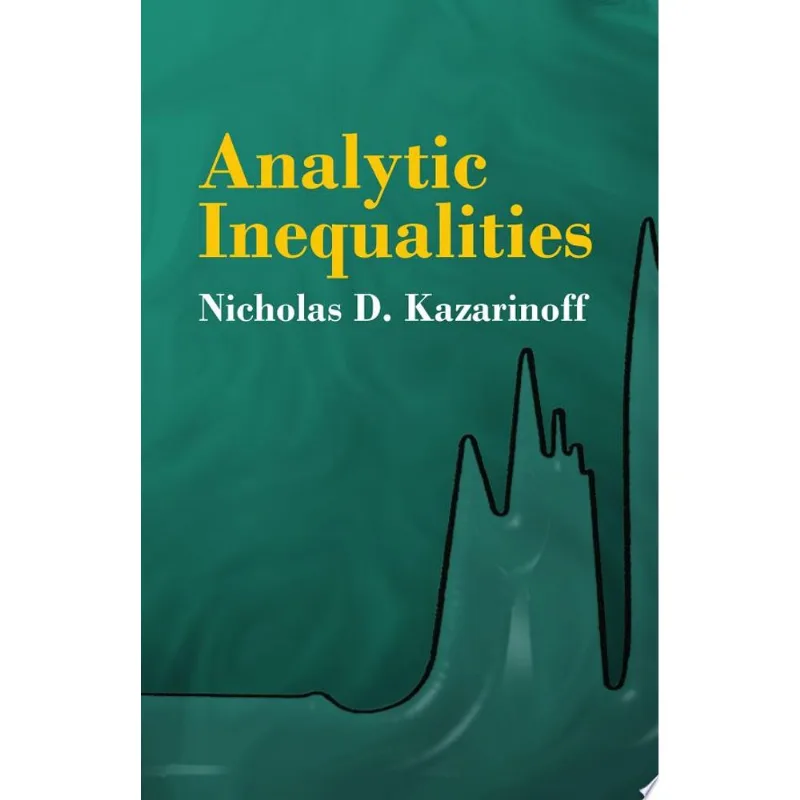 ANALYTIC INEQUALITIES
