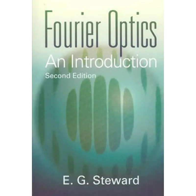 FOURIER OPTICS - AN INTRODUCTION