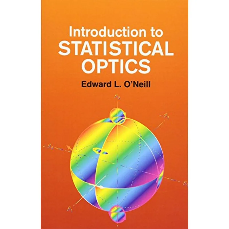 INTRODUCTION TO STATISTICAL OPTICS