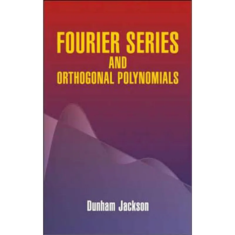 FOURIER SERIES AND ORTHOGONAL POLYNOMIALS