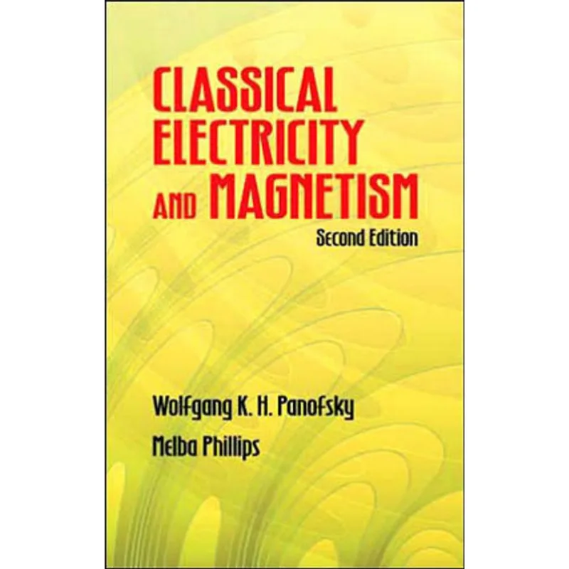 CLASSICAL ELECTRICITY AND MAGNETISM