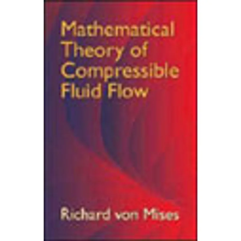 MATHEMATICAL THEORY OF COMPRESSIBLE