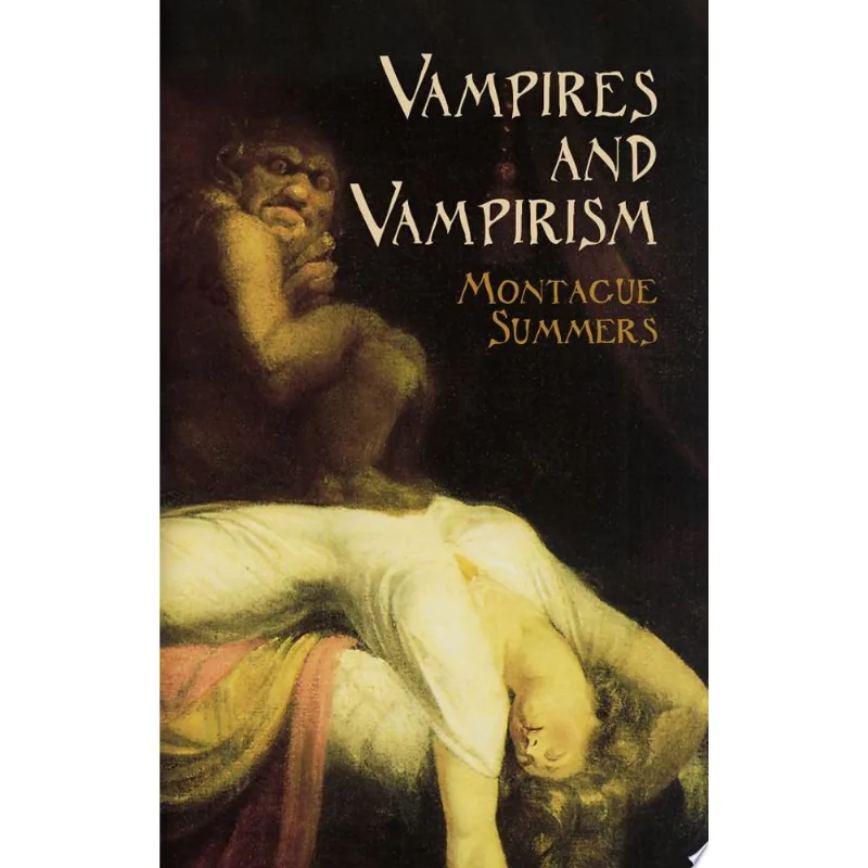 VAMPIRES AND VAMPIRISM