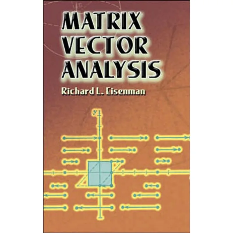 MATRIX VECTOR ANALYSIS