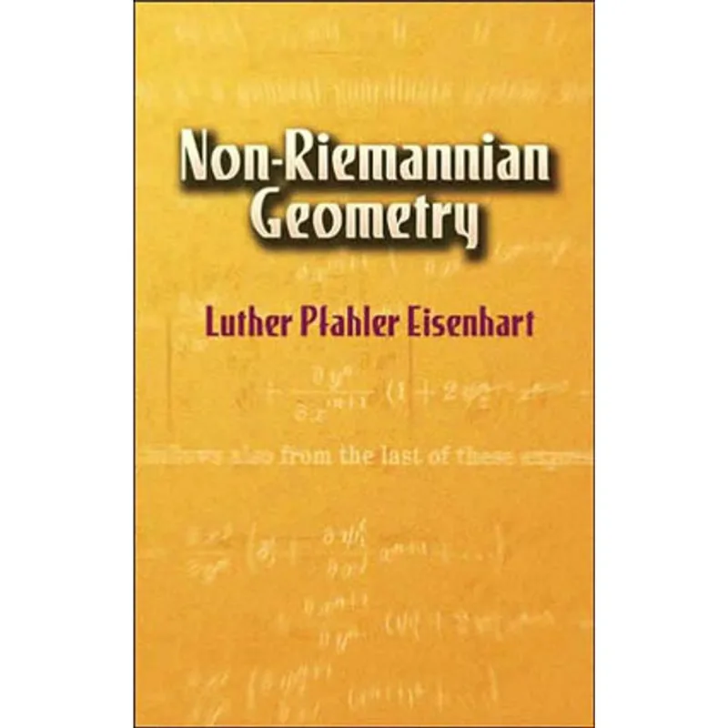 NON-RIEMANNIAN GEOMETRY
