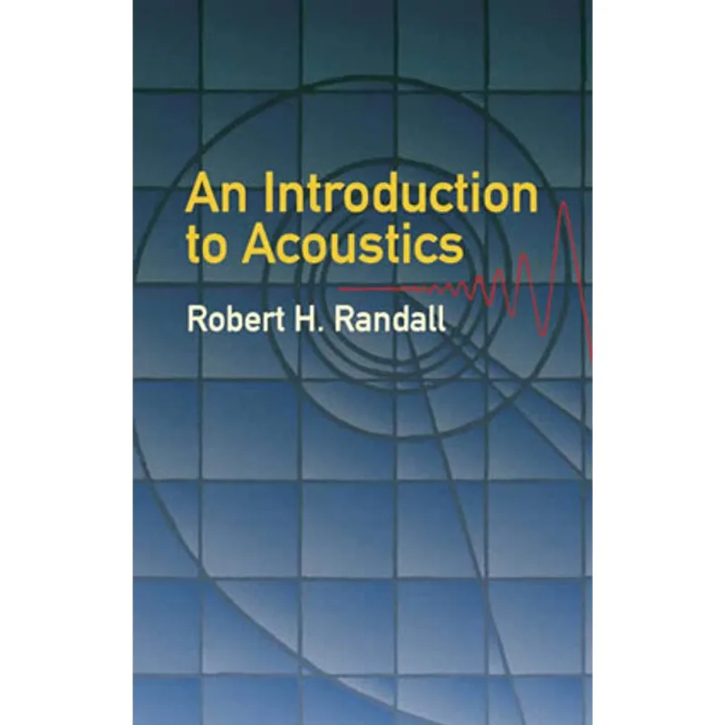 INTRODUCTION TO ACOUSTICS, AN