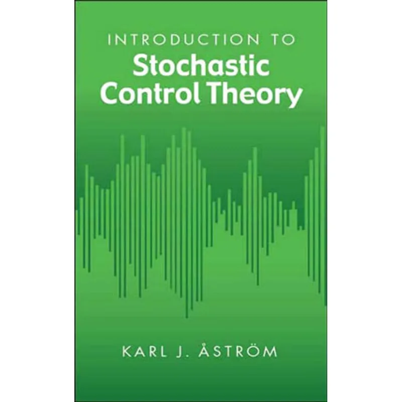 INTRODUCTION TO STOCHASTIC CONTROL THEORY