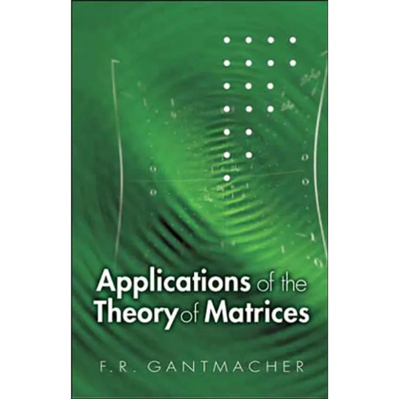 APPLICATIONS OF THE THEORY OF MATRICES