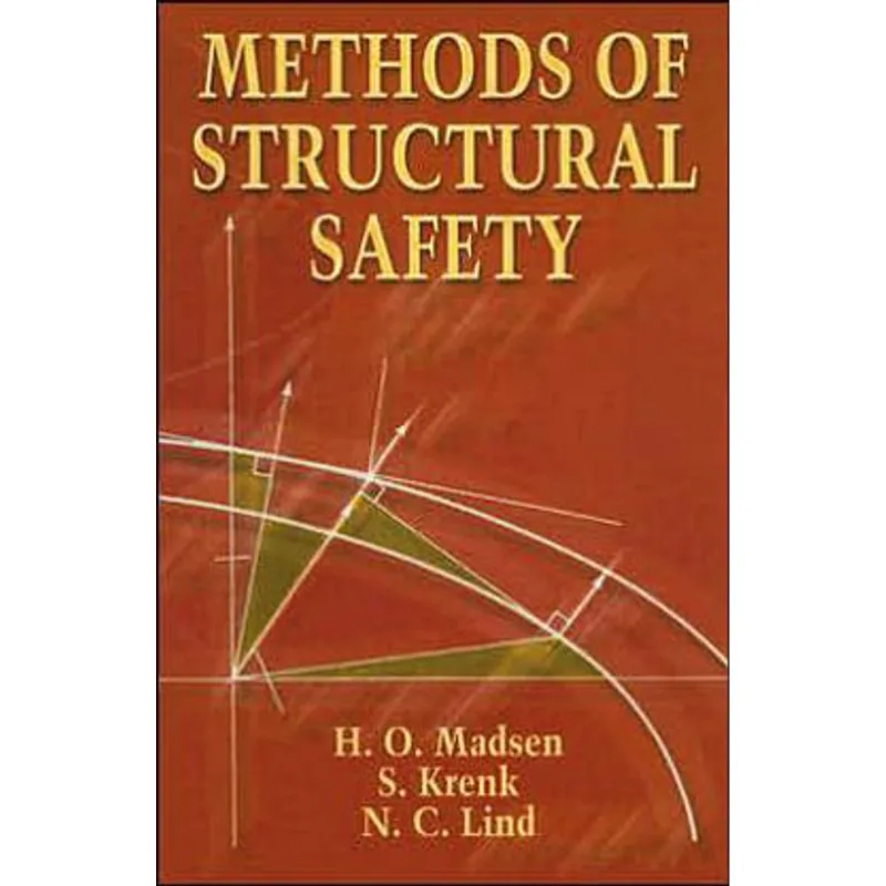 METHODS OF STRUCTURAL SAFETY