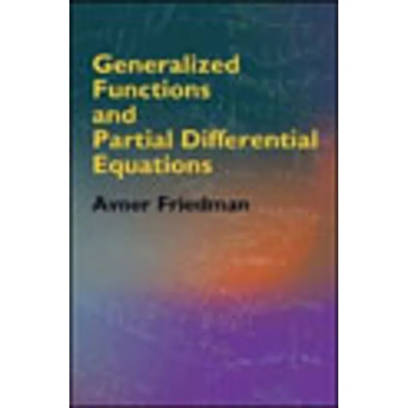 GENERALIZED FUNCTIONS AND PARTIAL DIFFERENTIAL EQUATIONS
