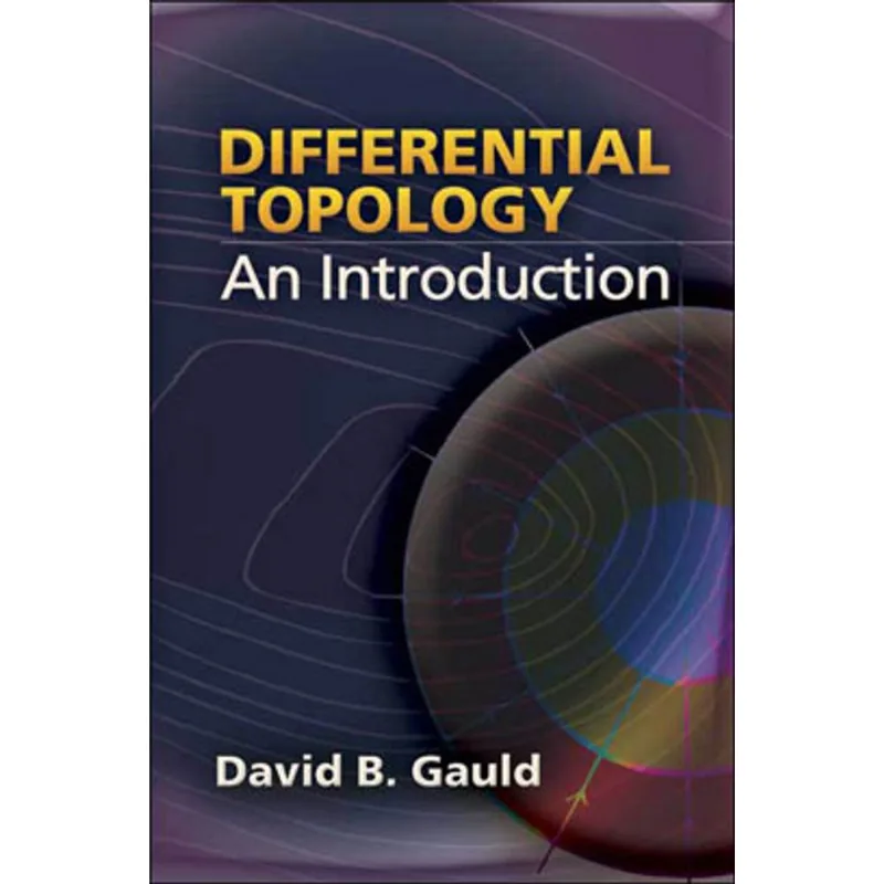 DIFFERENTIAL TOPOLOGY: AN INTRODUCTION