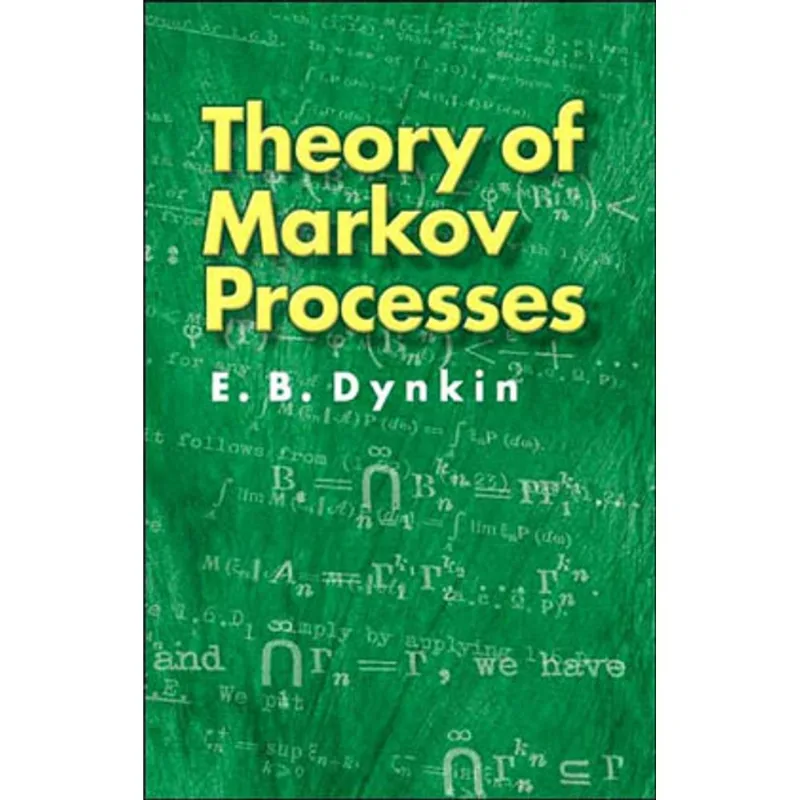 THEORY OF MARKOV PROCESSES