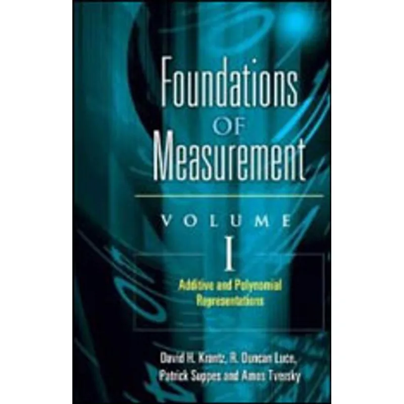 FOUNDATIONS OF MEASUREMENT - VOL. I