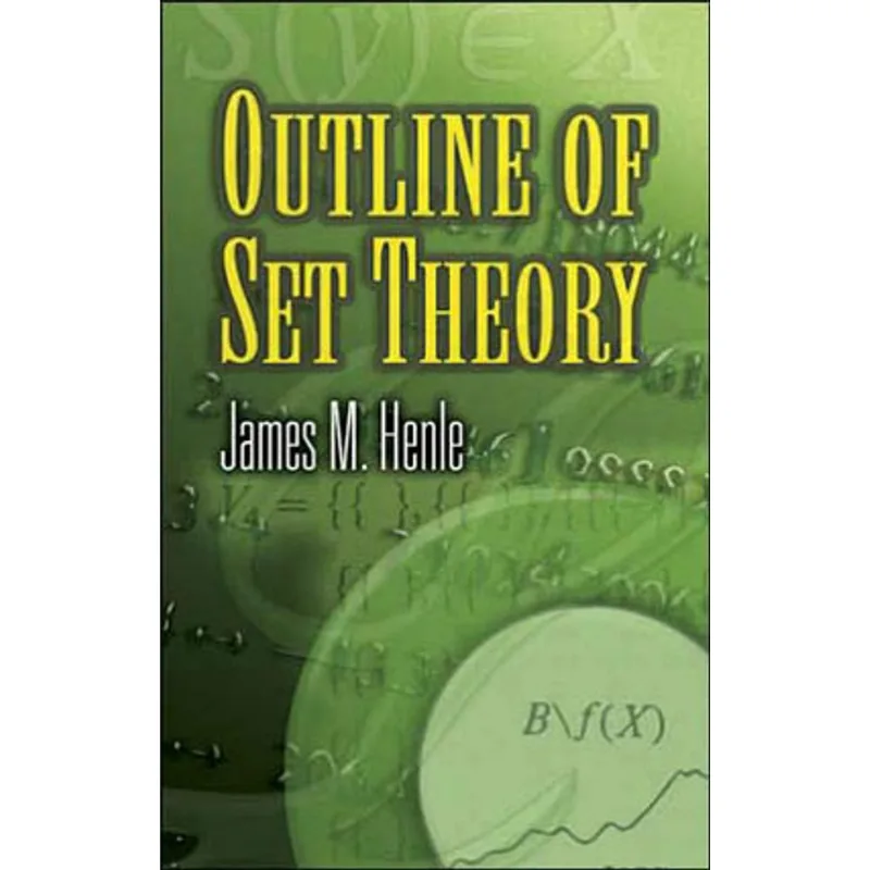 OUTLINE OF SET THEORY, AN
