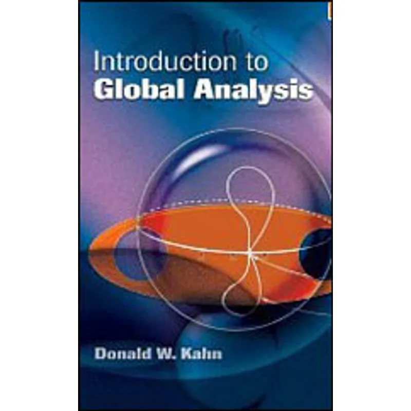 INTRODUCTION TO GLOBAL ANALYSIS