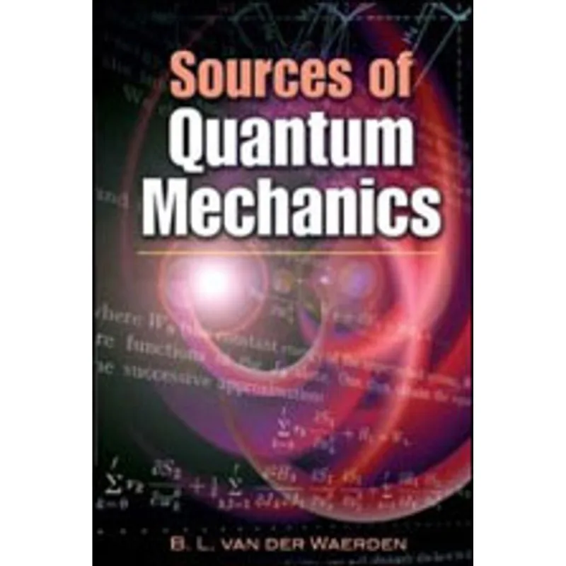 SOURCES OF QUANTUM MECHANICS