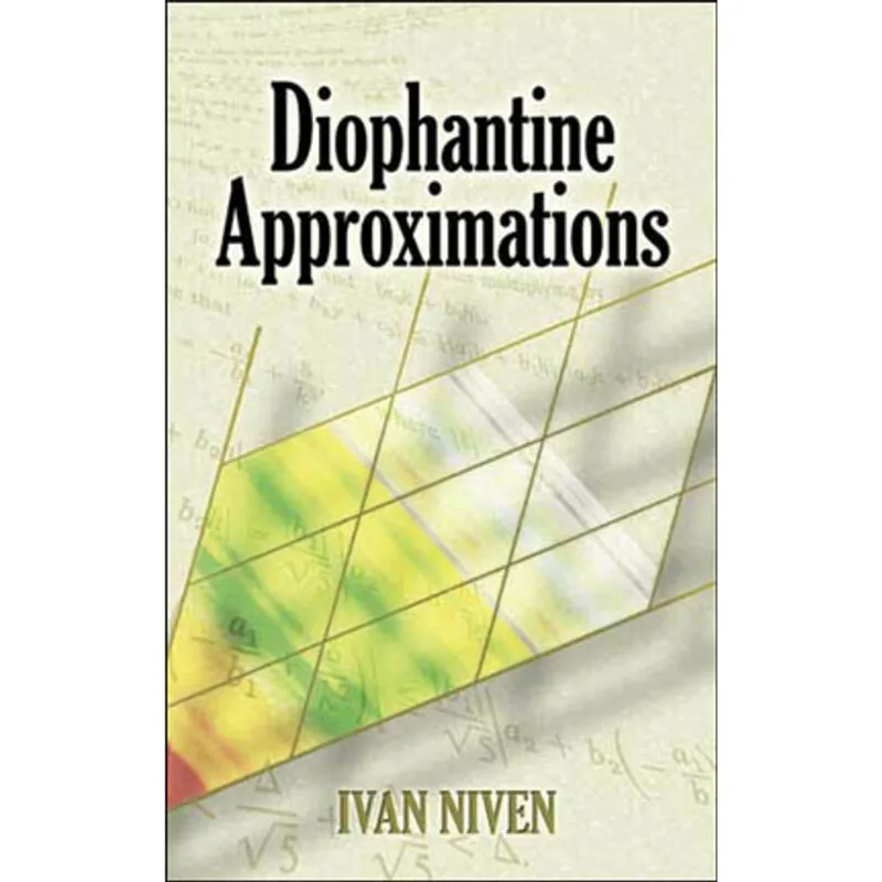 DIOPHANTINE APPROXIMATIONS