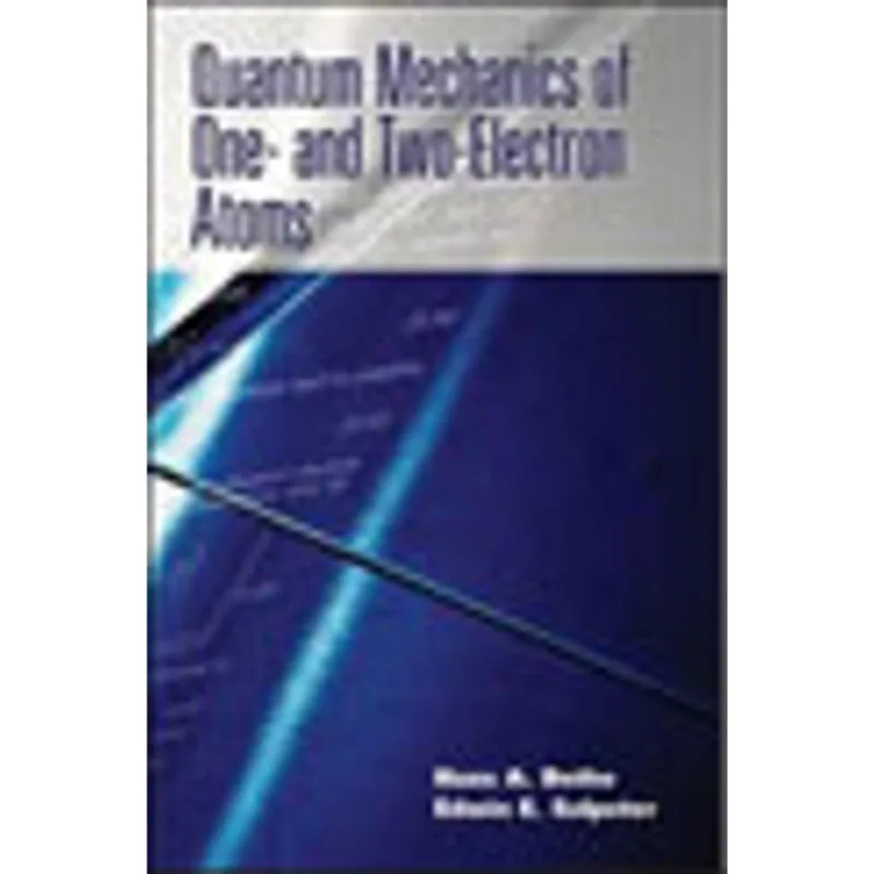 QUANTUM MECHANICS OF ONE-AND-TWO ELECTRON ATOMS