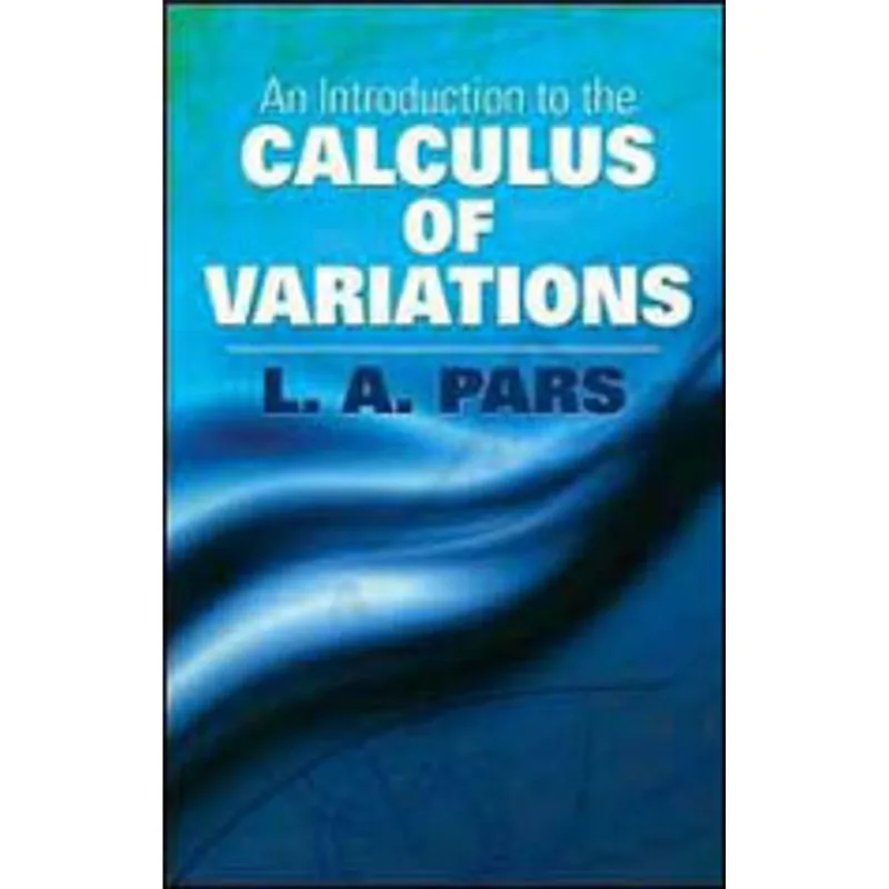 AN INTRODUCTION TO THE CALCULUS OF CARIATIONS