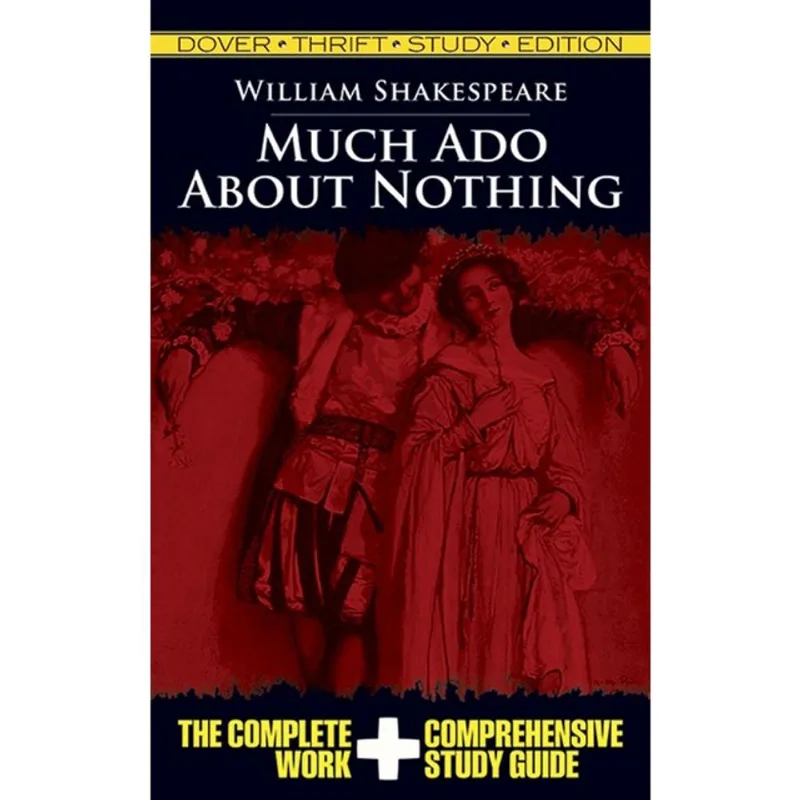 MUCH ADO ABOUT NOTHING - THRIFT STUDY EDITION - DOVER THRIFT EDITIONS