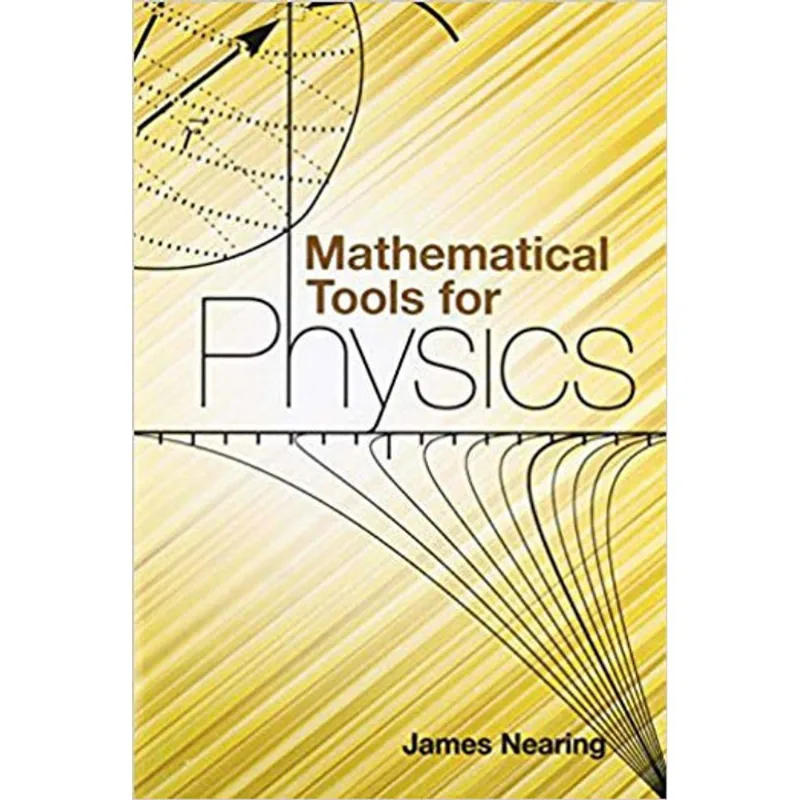 MATHEMATICAL TOOLS FOR PHYSICS