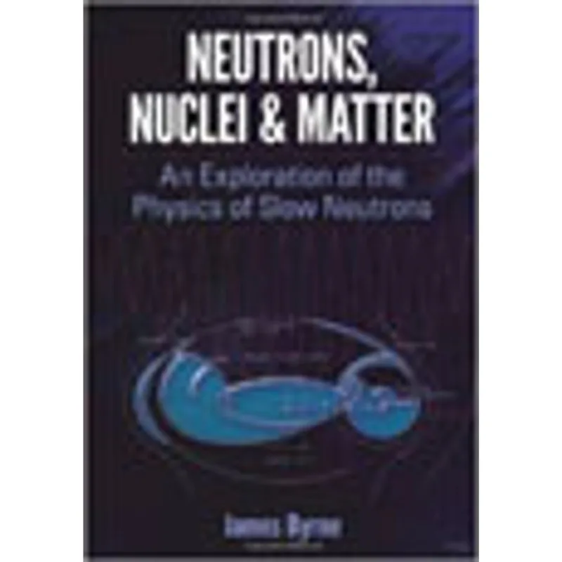 NEUTONS, NUCLEI AND MATTER
