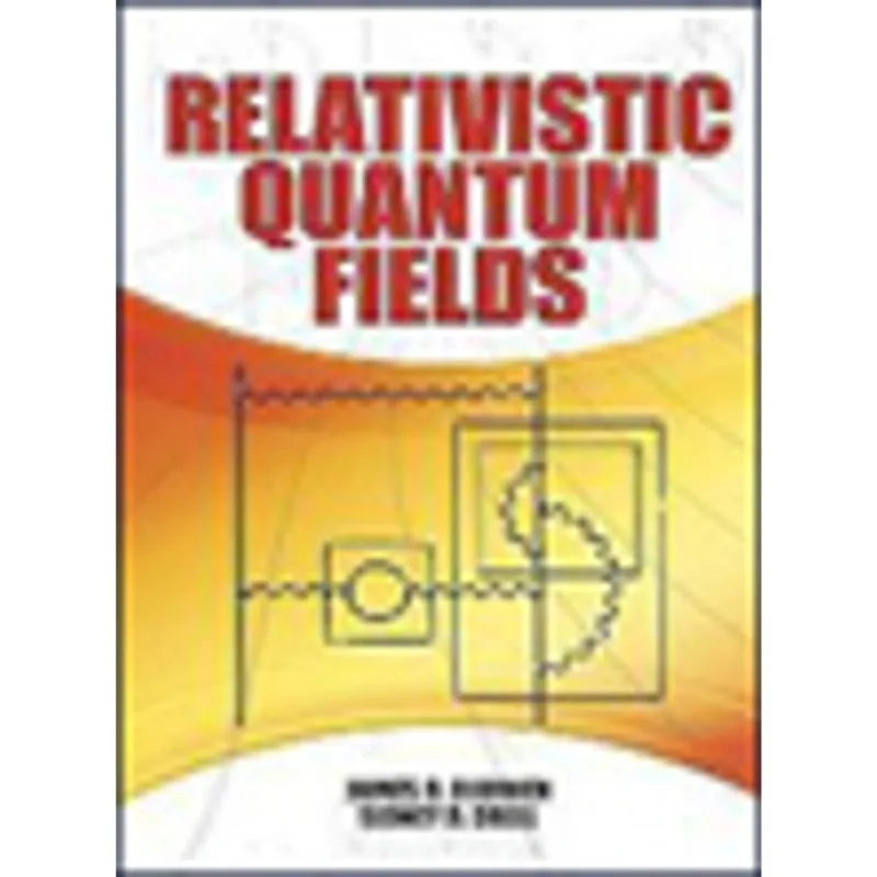 RELATIVISTIC QUANTUM FIELDS