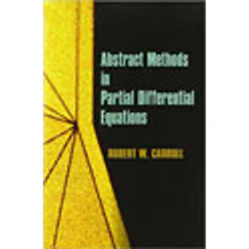 ABSTRACT METHODS IN PARTIAL DIFFERENTIAL EQUATIONS
