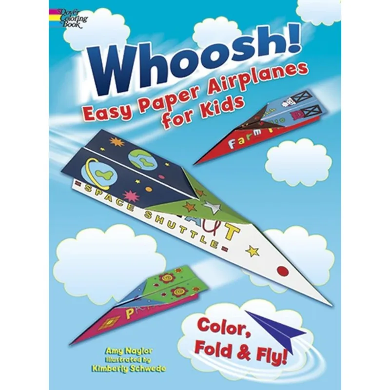 WHOOSH! EASY PAPER AIRPLANES FOR KIDS