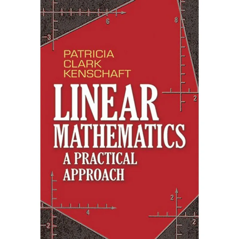 LINEAR MATHEMATICS - A PRACTICAL APPROACH