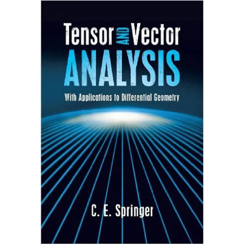 TENSOR AND VECTOR ANALYSIS