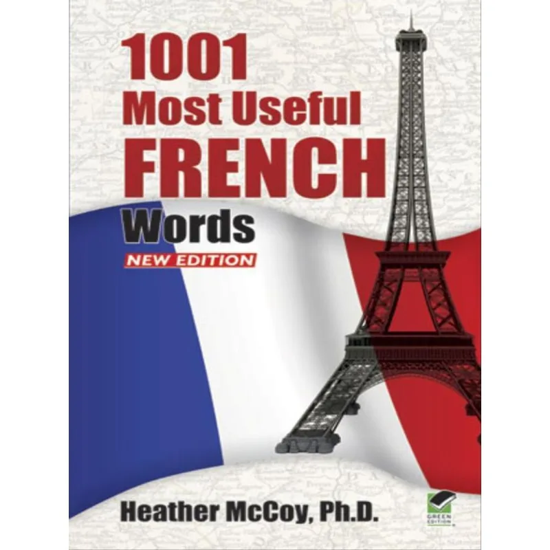 1001 MOST USEFUL FRENCH WORDS NEW EDITION