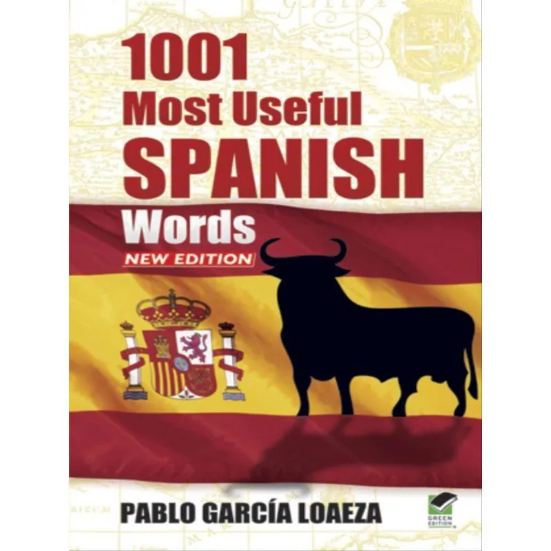 1001 MOST USEFUL SPANISH WORDS NEW EDITION