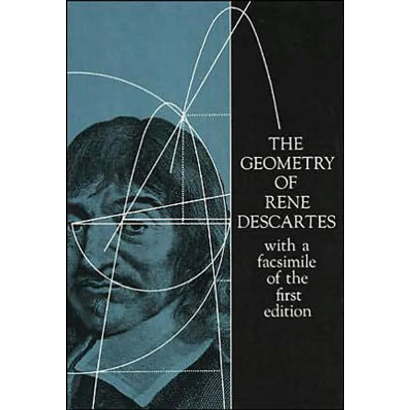 GEOMETRY OF RENE DESCARTES, THE