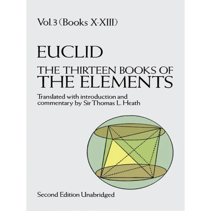 THIRTEEN BOOKS OF EUCLID'S ELEMENTS - VOL. 3
