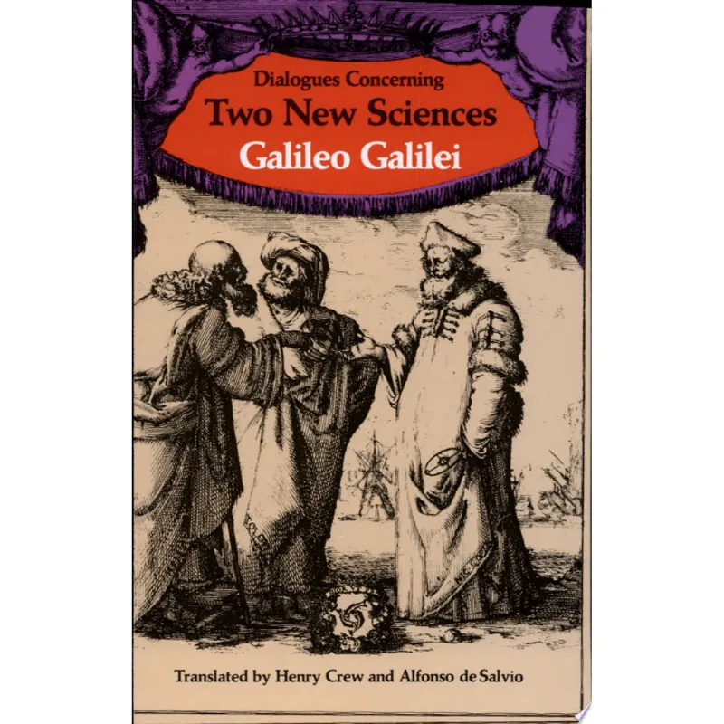 DIALOGUES CONCERNING TWO NEW SCIENCES