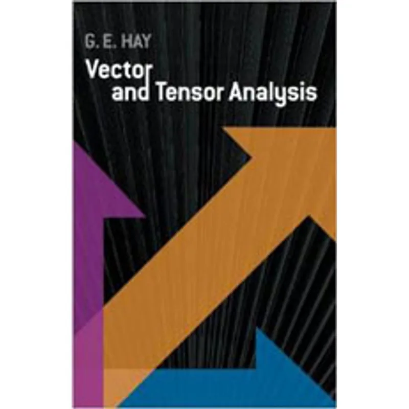 VECTOR AND TENSOR ANALYSIS