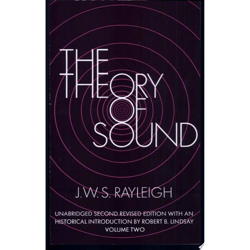 THEORY OF SOUND, THE - VOL.2