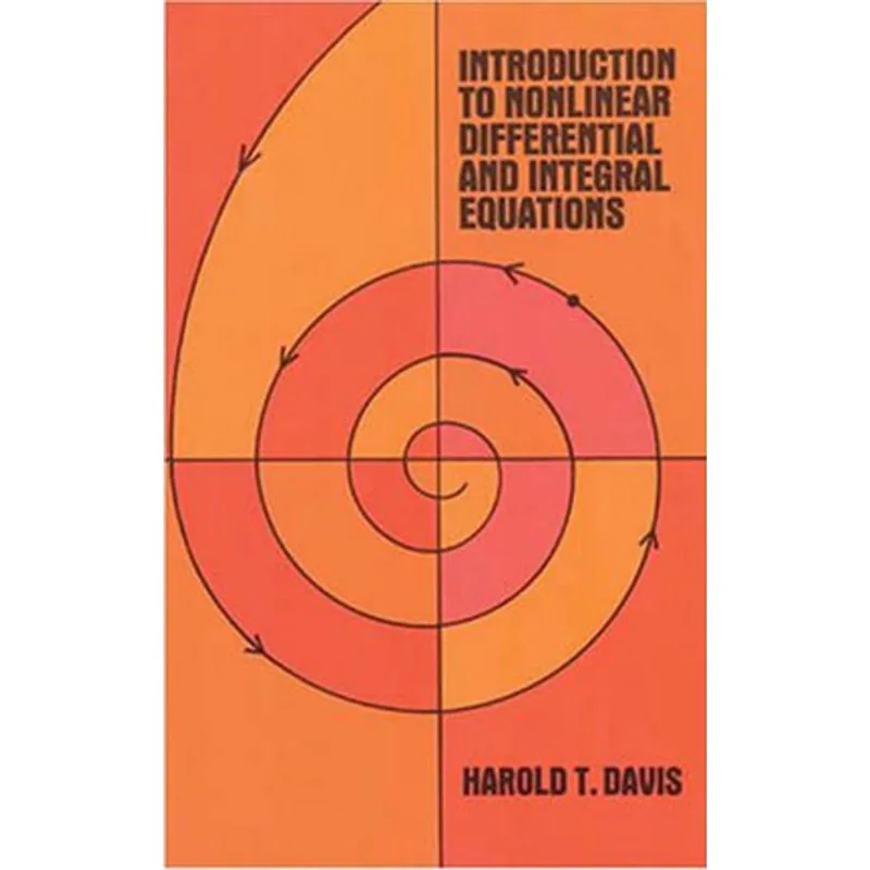 INTRODUCTION TO NONLINEAR DIFFERENTIAL AND INTEGRAL EQUATIONS