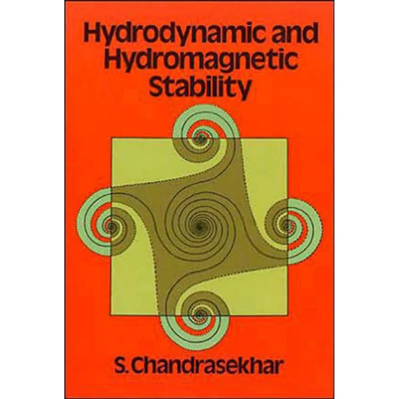 HYDRODYNAMIC AND HYDROMAGNETIC STABILITY
