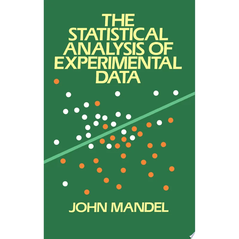 STATISTICAL ANALYSIS OF EXPERIMENTAL DATA, THE