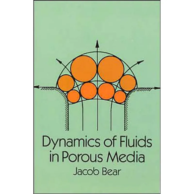 DYNAMICS OF FLUIDS IN POROUS MEDIA