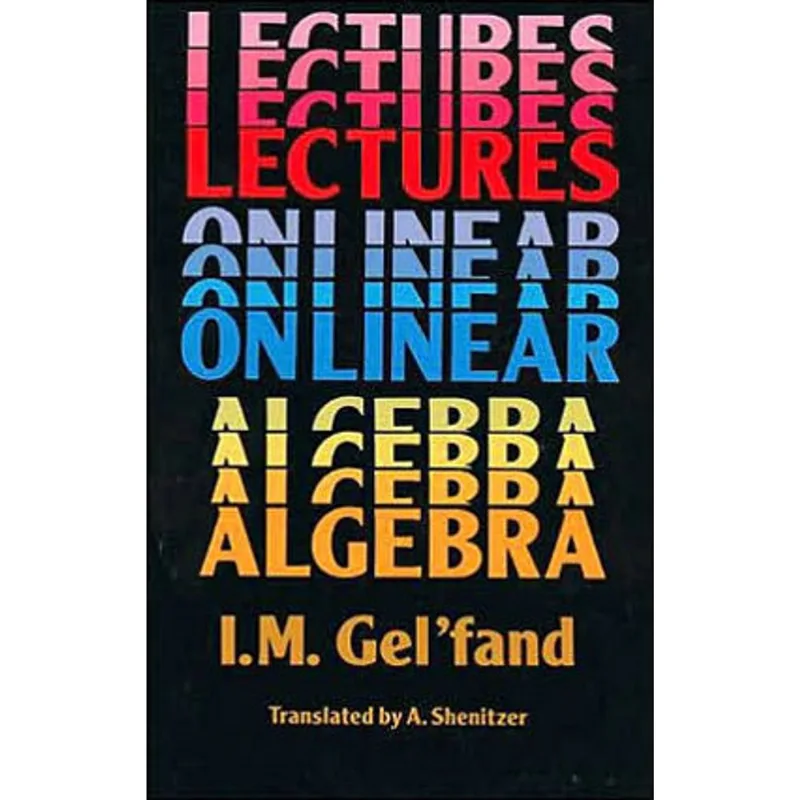 LECTURES ON LINEAR ALGEBRA