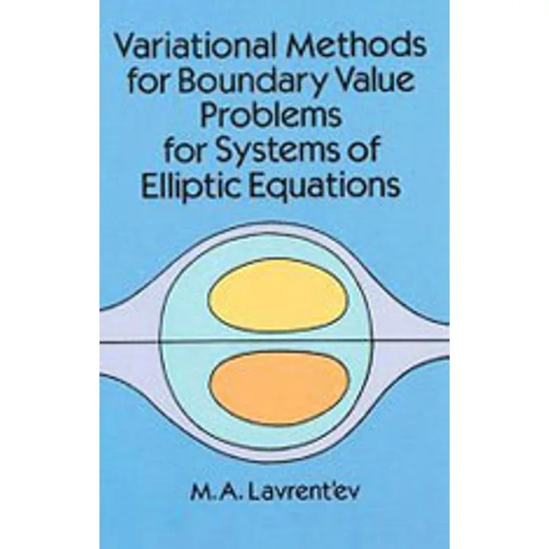 VARIATIONAL METHODS FOR BOUNDARY VALUE PROBLEMS FOR SYSTEMS OF ELLIPTIC EQUATION