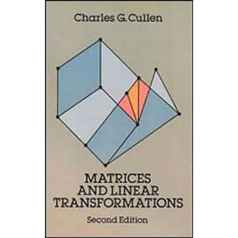 MATRICES AND LINEAR TRANSFORMATIONS (2ª ED.)