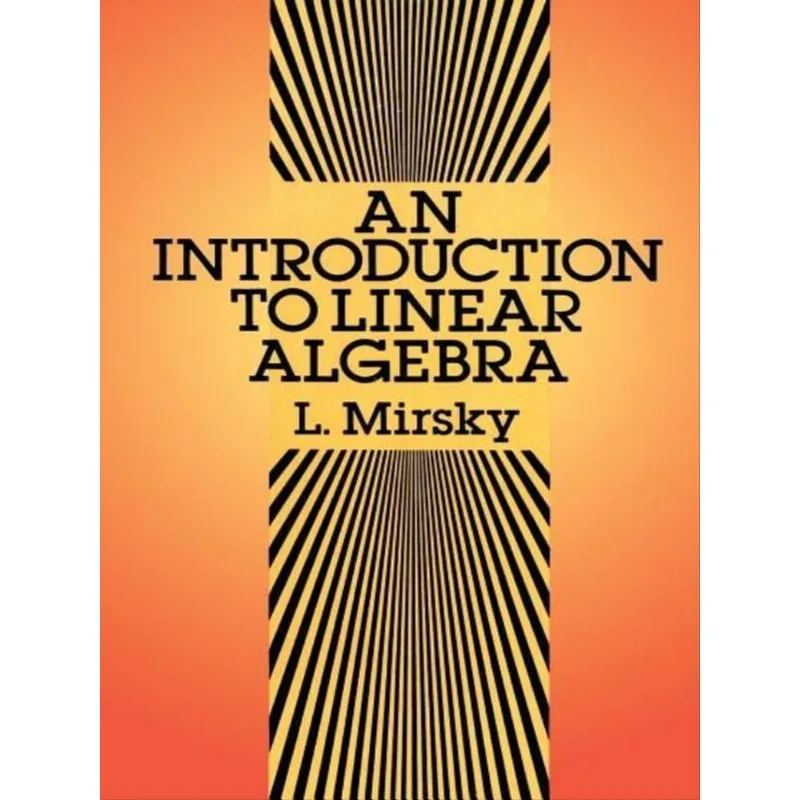 AN INTRODUCTION TO LINEAR ALGEBRA