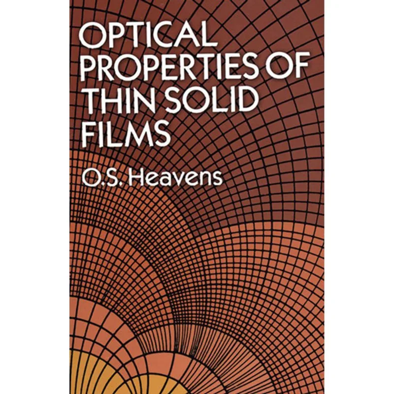 OPTICAL PROPERTIES OF THIN SOLID FILMS
