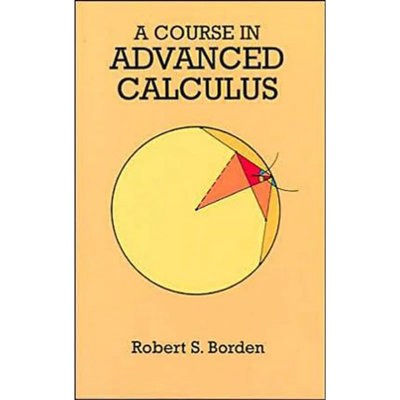 COURSE IN ADVANCED CALCULUS, A