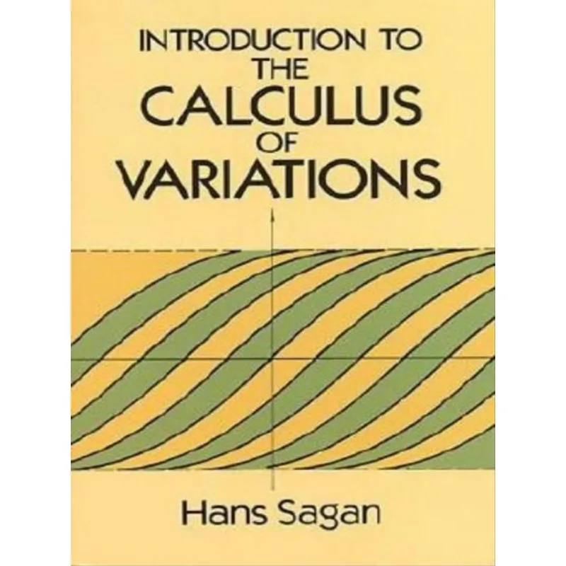INTRODUCTION TO THE CALCULUS OF VARIATIONS